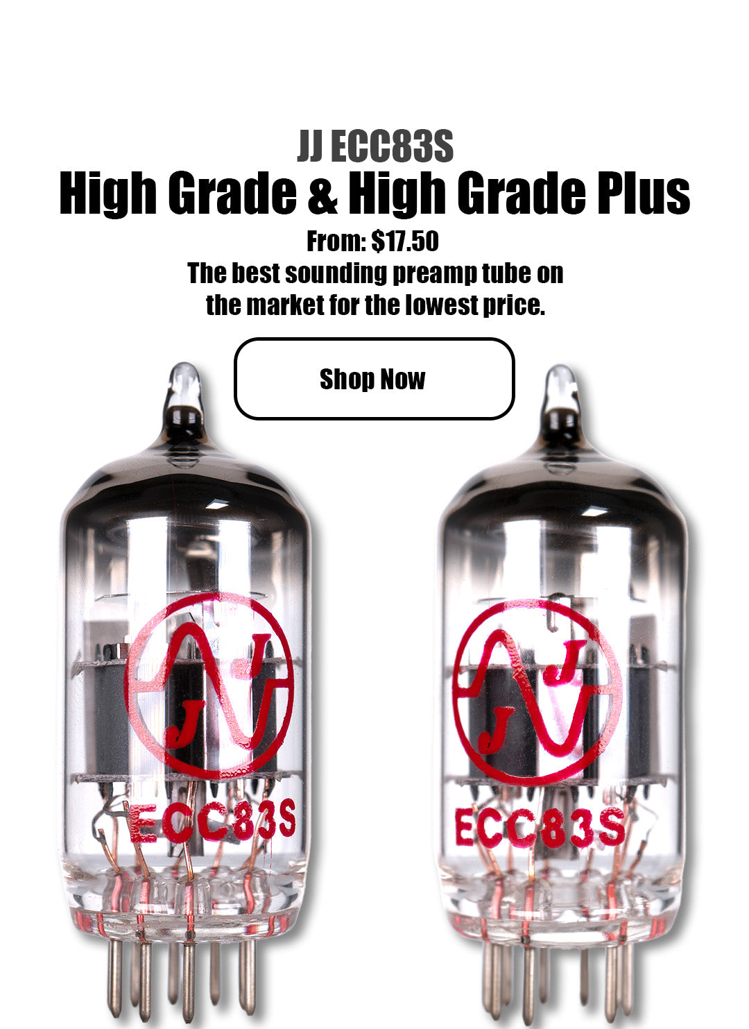Two JJ ECC83S vacuum tubes with branding on a white background, promotional text above.