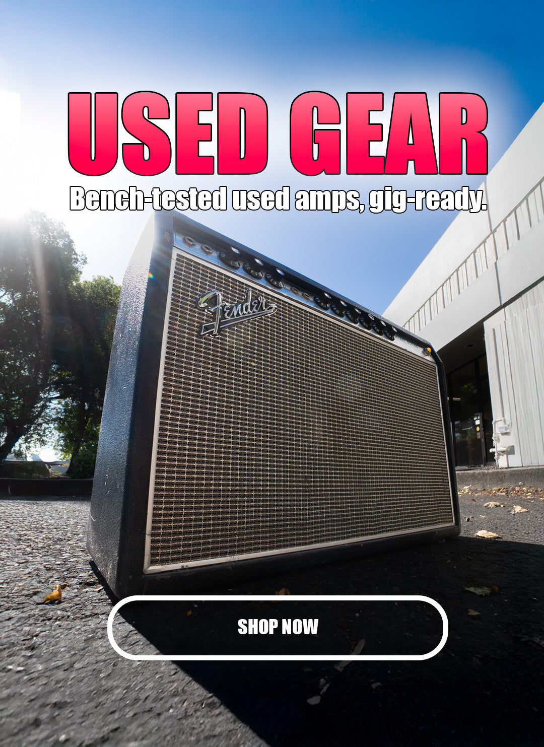 Fender amplifier with 'Used Gear' text and 'Shop Now' button on a blurred background